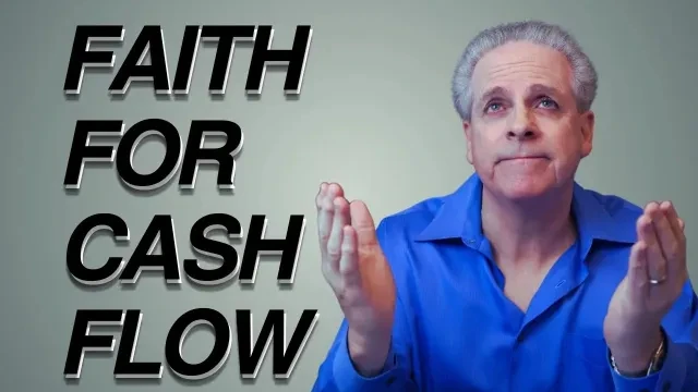 Faith For Cash Flow - The predominant issue that Christian business owners face.